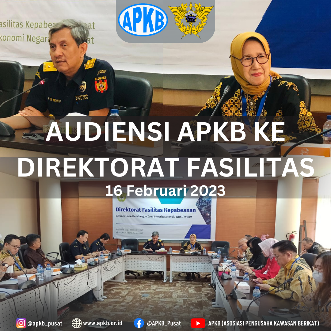 You are currently viewing Audiensi APKB ke Direktorat Fasilitas Kepabeanan DJBC