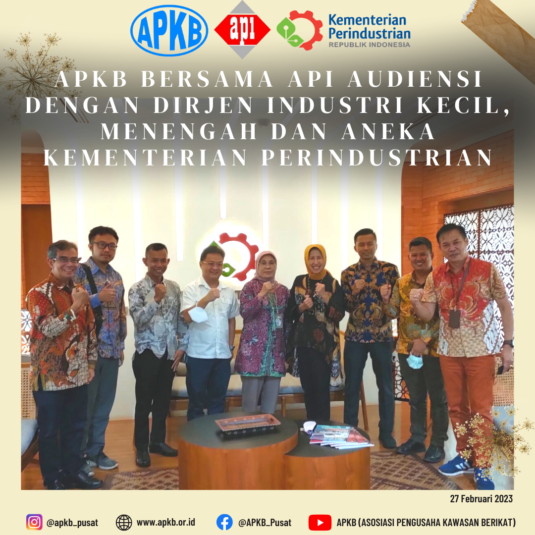 Read more about the article Audiensi APKB ke Direktur Jenderal Industri Kecil, Menengah, dan Aneka Kemenperin bersama API