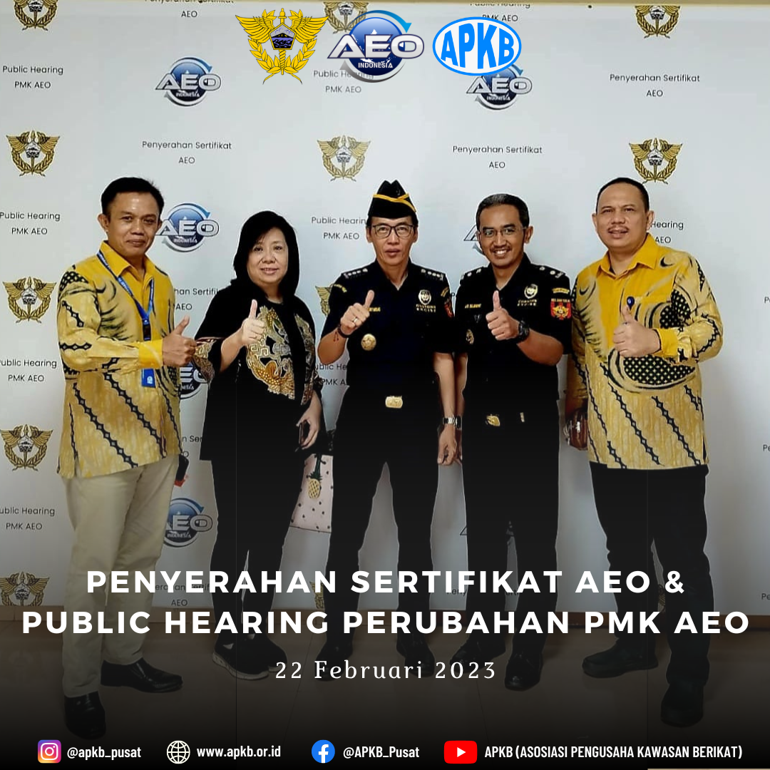 Read more about the article Penyerahan Sertifikat AEO & Public Hearing Perubahan PMK AEO